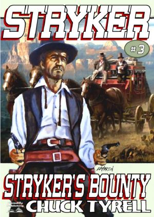 [A Stryker Western 03] • Stryker's Bounty